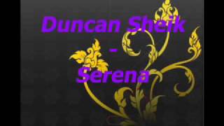 Duncan Sheik Serena