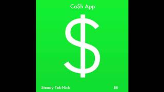 Ca$h App - Steady Tek-Nick (feat. Eti)
