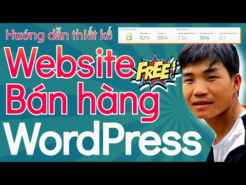 , title : 'Hướng Dẫn Thiết Kế Website Bán Hàng Miễn Phí Bằng WordPress 2021 [Video từ A - Z]'