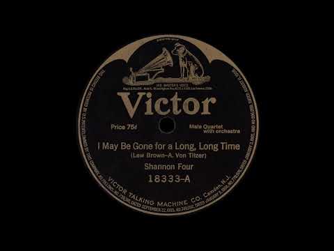 1917 SHANNON FOUR I May Be Gone For A Long, Long Time - WWI SONG - 78 RPM Record