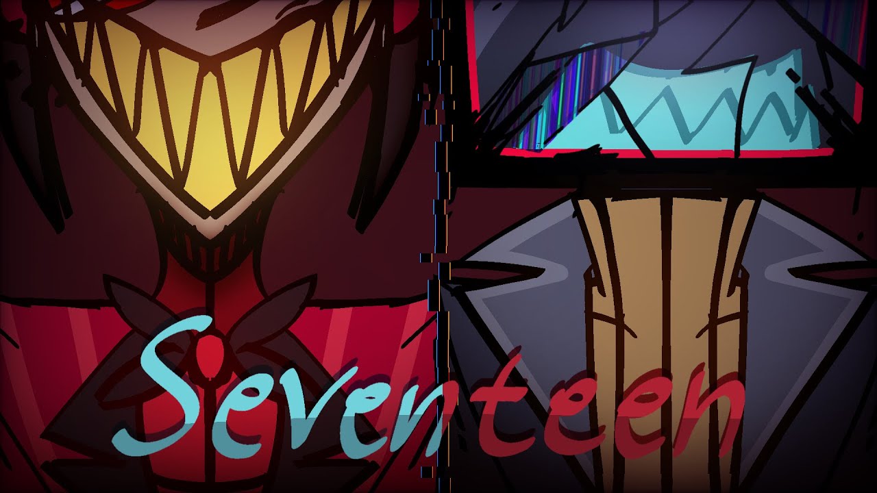 Seventeen | Radiosilence animatic (Hazbin Hotel)