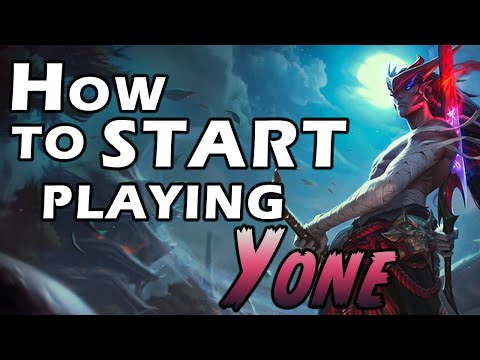 A Beginner's Guide to Yone | A League of Legends Guide