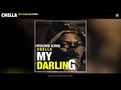Chella - My Darling x Young King (Official Audio)
