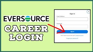 Eversource Career Login: How to Login Eversource Career Account 2024