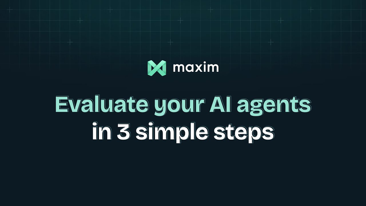 Maxim AI demo video