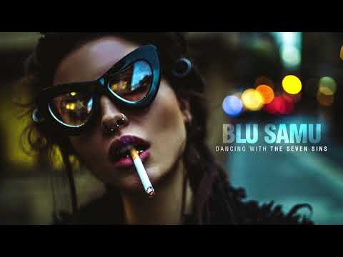 Blu Samu - Dancing With The Seven Sins