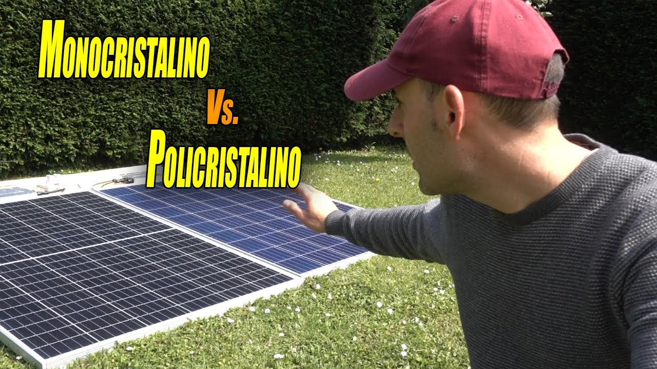 Comparativa panel solar Monocristalino Vs. Policristalino.