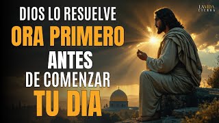 Oración Poderosa de la Mañana: Entrega tu Preocupación y Recibe la Paz de Dios — Dios lo Resuelve