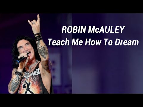 Robin McAuley - Teach Me How To Dream (1991)