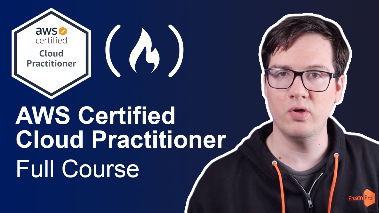 AWS Certified Cloud Practitioner - Full Course