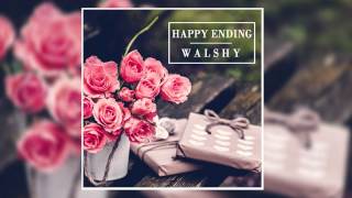 Walshy - Happy Ending