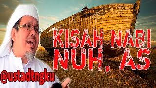 Download lagu KISAH NABI NUH AS. OLEH KH. TENGKU ZULKARNAIN mp3 Download lagu KISAH NABI NUH AS. OLEH KH. TENGKU ZULKARNAIN mp3