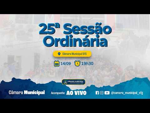 VIGÉSIMA QUINTA SESSÃO ORDINÁRIA DO ANO DE 2026