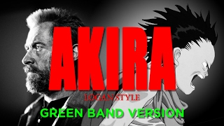 AKIRA "Hurt Trailer" (Logan Style) GREEN BAND VERSION