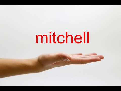 How to Pronounce mitchell - American English