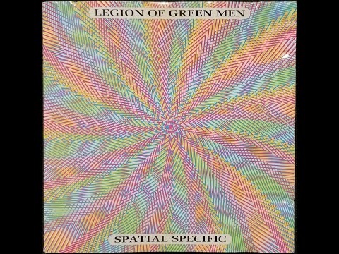 Legion Of Green Men - Spatial Specific (1994)