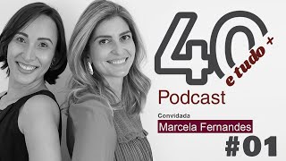 A FISIOTERAPIA NO ENVELHECIMENTO - Podcast 40 e tudo mais #001