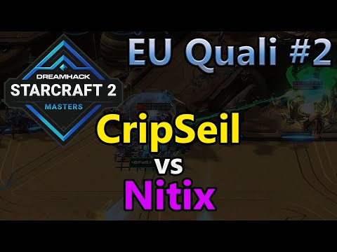 EINFACH CHAOS | CripSeil (P) vs Nitix (Z) - DreamHack Masters Summer 2020 - Open Qualifier #2 Europe