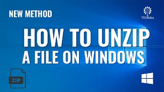 How to unzip a file on Windows 10 in 2024 [New Method] (Easy & Quick)