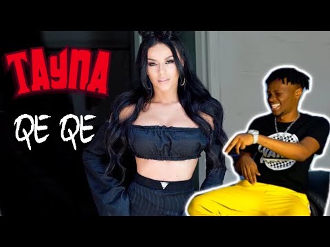 TAYNA - QE QE "AFRICAN REACTION VIDEO "
