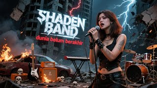 Download lagu SHADEN BAND - DUNIA BELUM BERAKHIR | COVER ROCK METAL (video) mp3