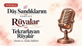 Tekrarlayan Rüyalar:Yorum ve Analiz İçin Başucu Rehberi