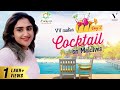 Cocktail Class In Maldives Beach Expert Tips Maldives Trip Vlog Vanitha Vijaykumar