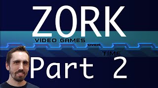 Zork Part 2: The Influential Text Adventure Game | Video Games Over Time