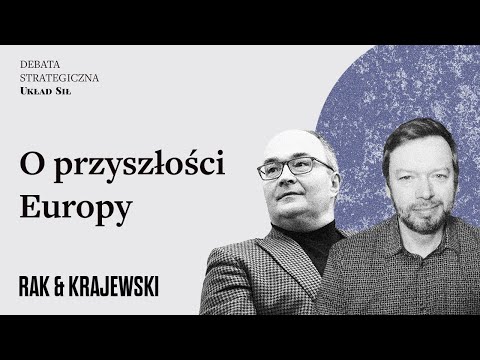 O przyszłości Europy. Geoekonomia i bezpieczeństwo - Krzysztof Rak, Andrzej Krajewski