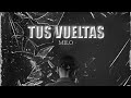MILO J - TUS VUELTAS (audio) MILO J - TUS VUELTAS (audio)
