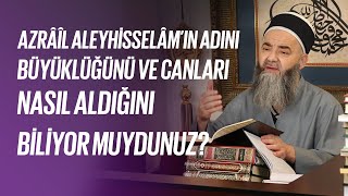 Azrâîl Aleyhisselâm’ın Adını, Büyüklüğünü ve Canları Nasıl Aldığını Biliyor muydunuz?