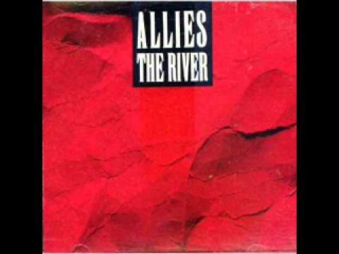 Allies - Take Me To The River (The River)