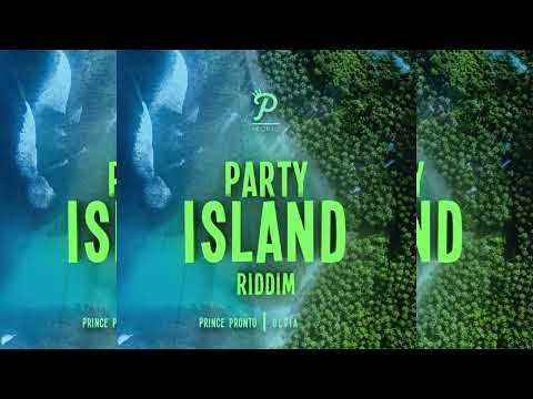 Party Island Riddim ~ Prince Pronto, Olivia Murray, Trypp Records