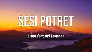 Download lagu eńau feat. Ari Lesmana - Sesi Potret | Lirik mp3 Download lagu eńau feat. Ari Lesmana - Sesi Potret | Lirik mp3
