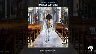 Project Youngin - Meant To Be [Biggest Blessing]
