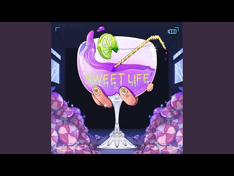 Sweet Life