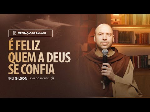 É feliz quem a Deus se confia | (Sl 1, 1-2.3.4 e 6 (R. Sl 39, 5a) #1390