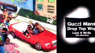 Gucci Mane - Loss 4 Wrdz (Audio) ft. Rick Ross