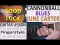 CANNONBALL BLUES  - JUNE CARTER fingerstyle GUITAR LESSON