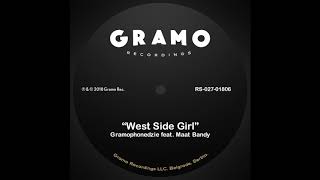 Gramophonedzie feat. Maat Bandy - West Side Girl