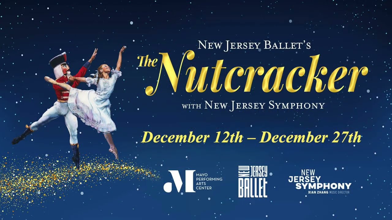 New Jersey Ballet’s The Nutcracker With New Jersey Symphony