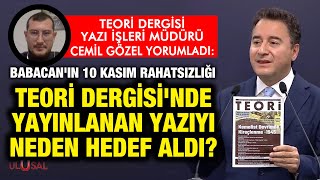 Teori Dergisi Yazı İşleri Müdürü Cemil Gözel yorumladı: Babacan'ın 10 Kasım raha
