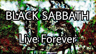 BLACK SABBATH - Live Forever (Lyric Video)