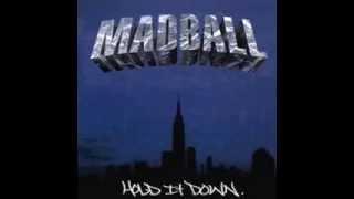 MADBALL - HOLD IT DOWN 2000 - Show no fear