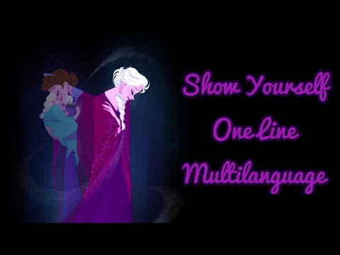Show Yourself: Choir - One Line Multilanguage (Frozen 2)