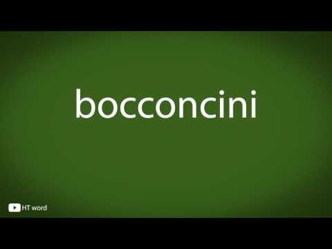 How to pronounce bocconcini