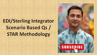 EDI / Sterling Integrator Scenario Based Interview Question | How to approach | 