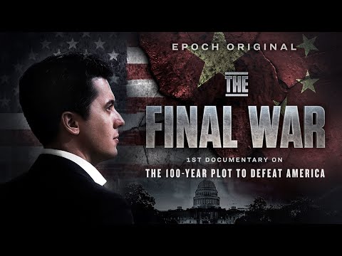 The Final War: The 100-Year Plot to Defeat America | Trailer | Epoch Cinema
