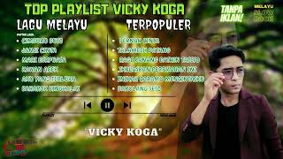 Download lagu VICKY KOGA THE BEST || LAGU MELAYU TERBAIK DAN TERPOPULER mp3 Download lagu VICKY KOGA THE BEST || LAGU MELAYU TERBAIK DAN TERPOPULER mp3