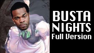 Busta Nights (Full Version)